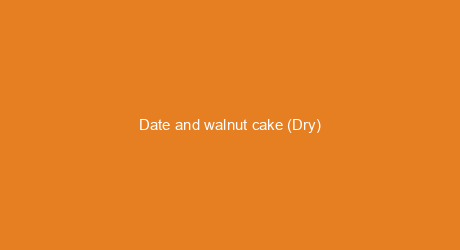 Date and walnut cake (Dry)